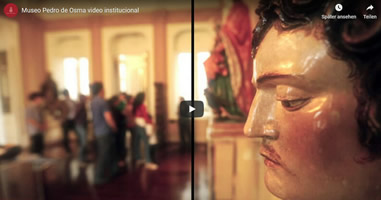Videos Museo Pedro de Osma Lima